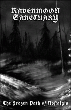 Ravenmoon Sanctuary : The Frozen Path of Nostalgia